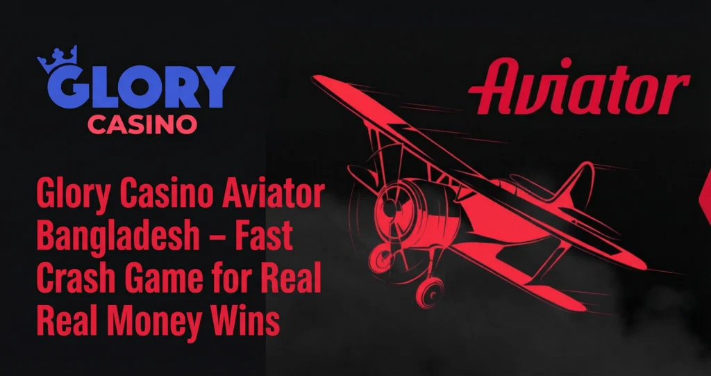 Glory Casino Aviator crash game banner – play online on mobile and win real money